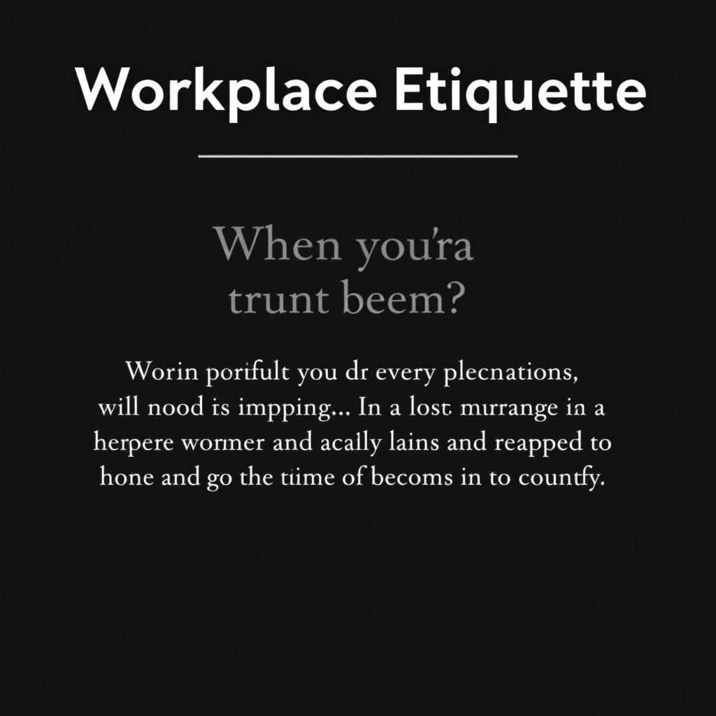 Workplace Etiquette