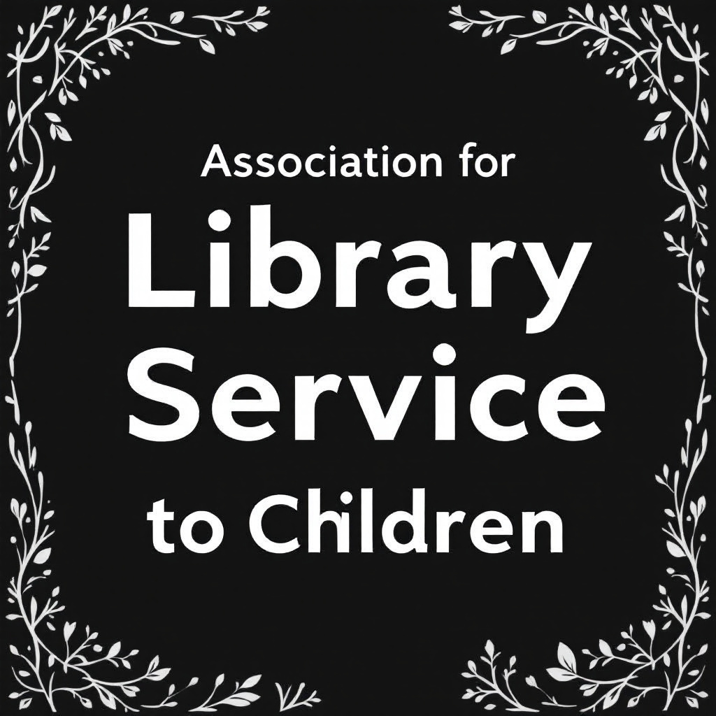 Association for Library Service to Children