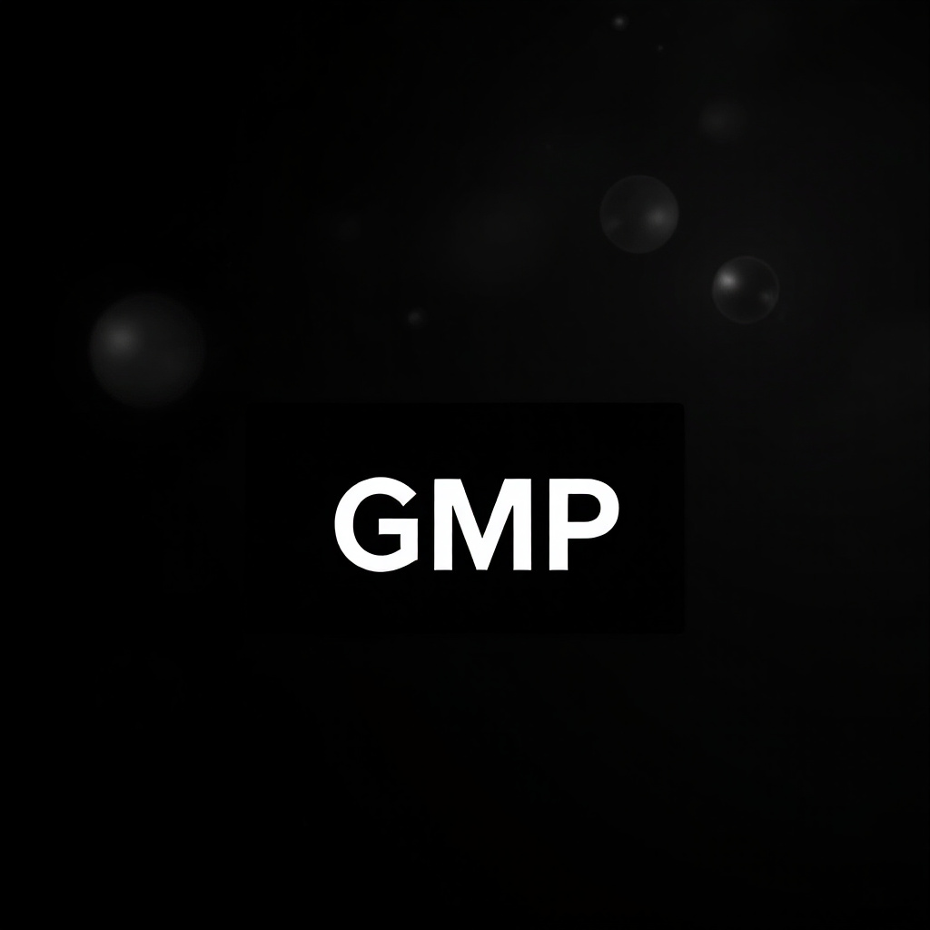 Good Manufacturing Practices (GMP)