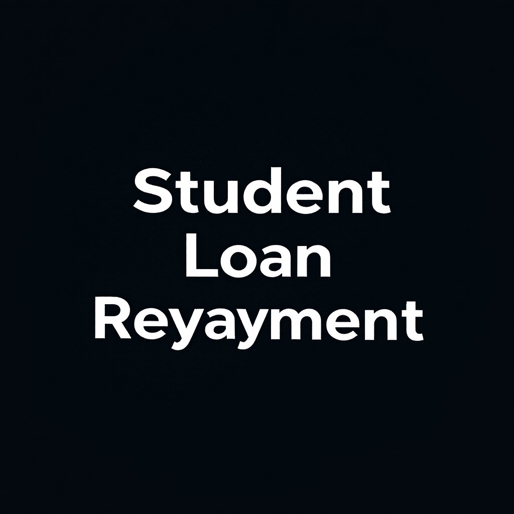 Student Loan Repayment