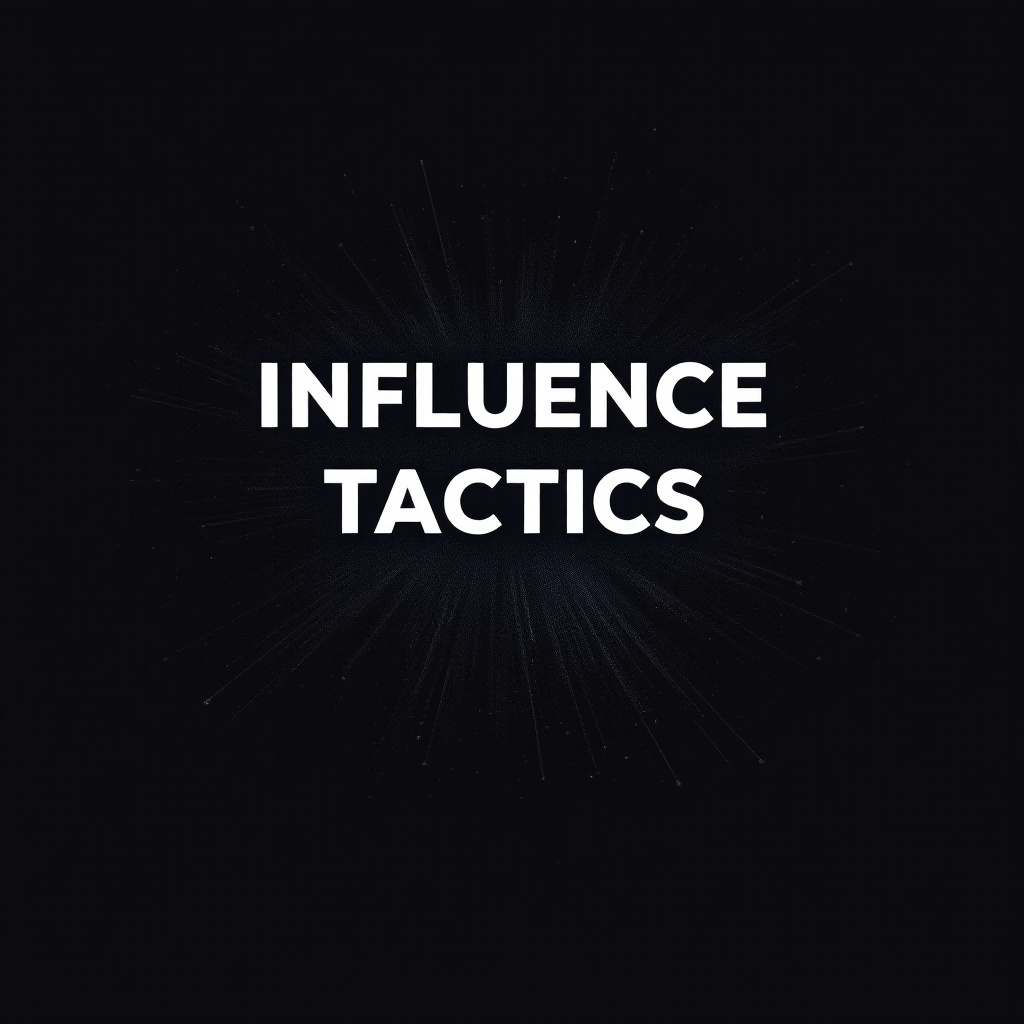 Influence Tactics