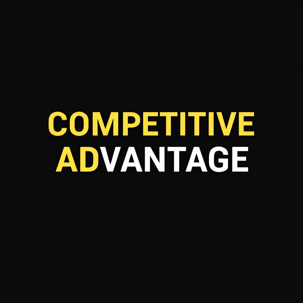 Competitive Advantage