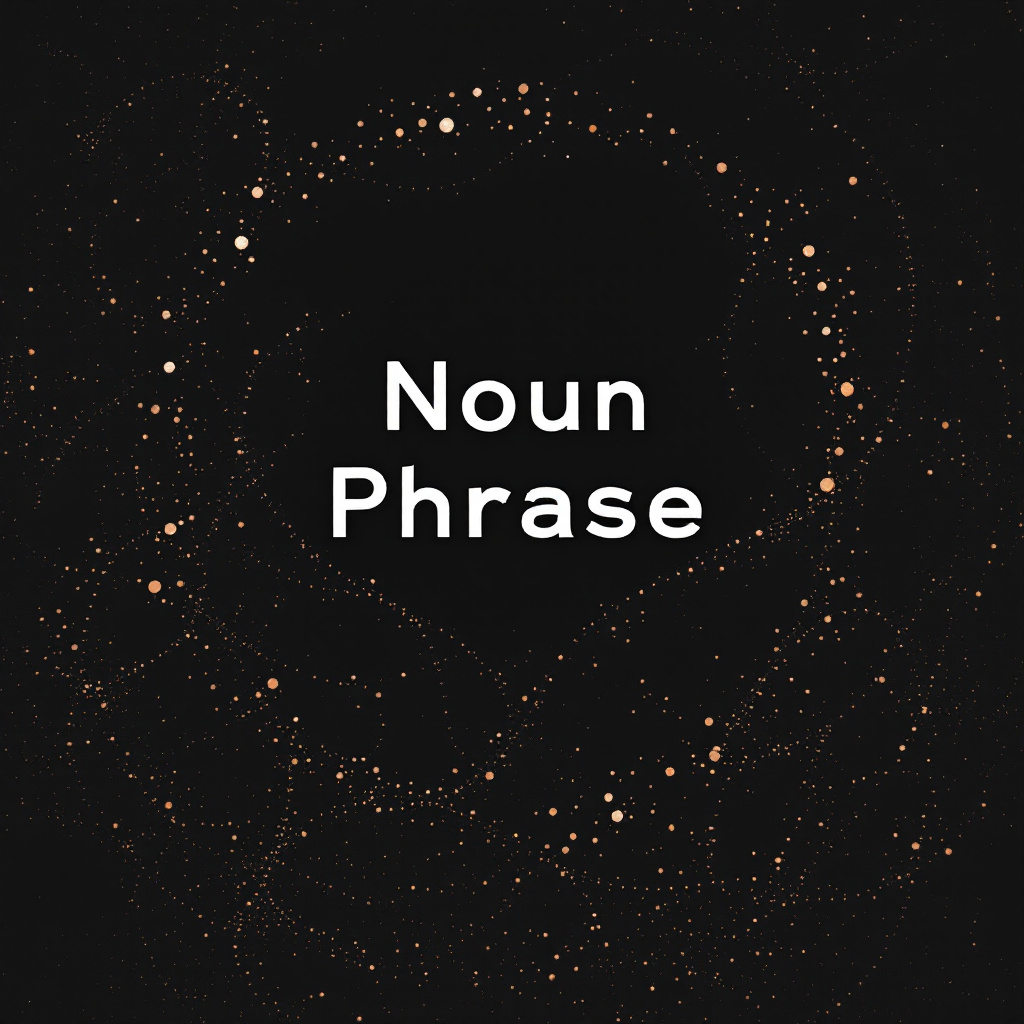 Noun Phrase