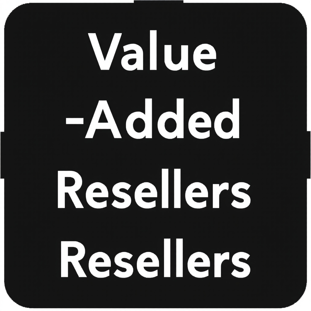 Value-Added Resellers