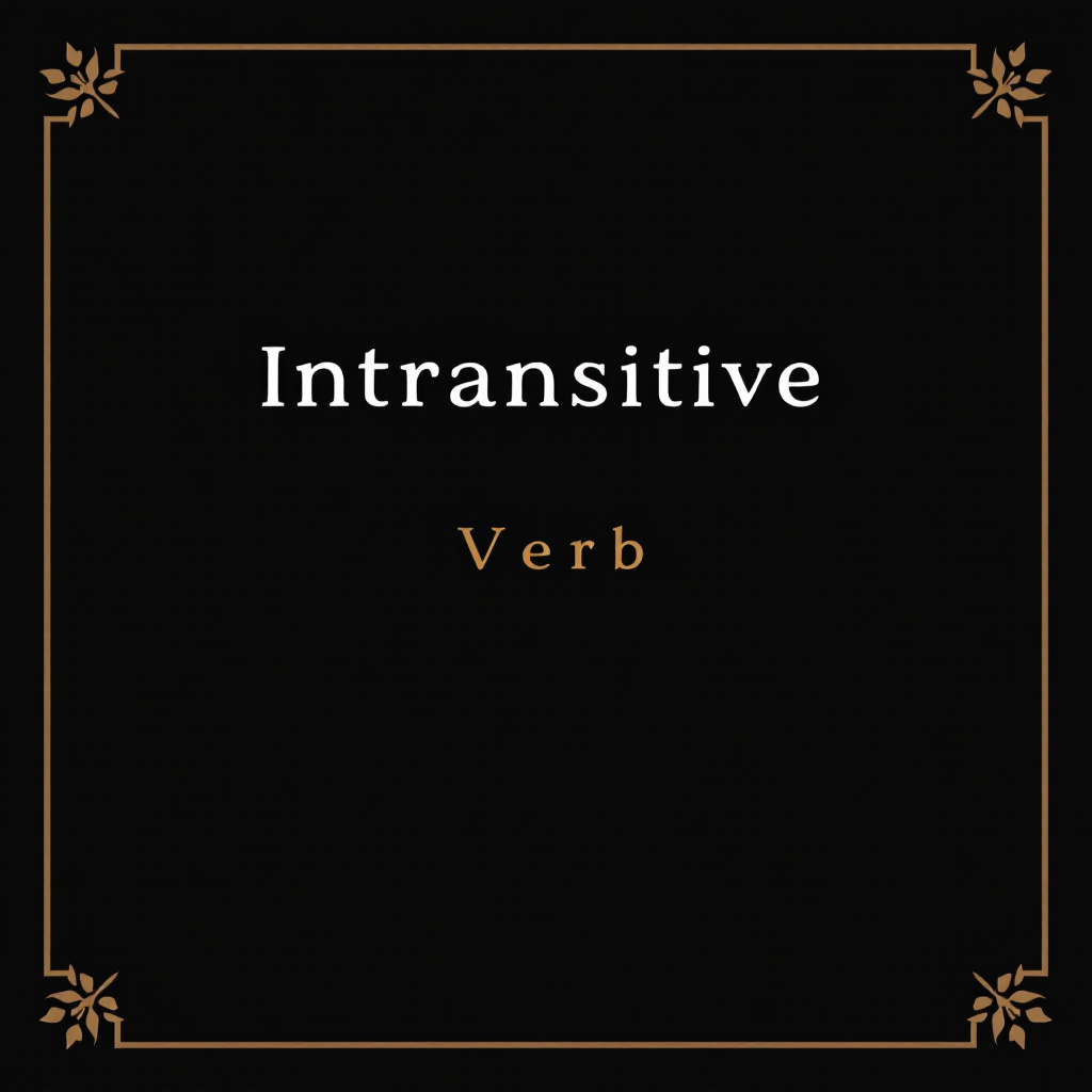 Intransitive Verb