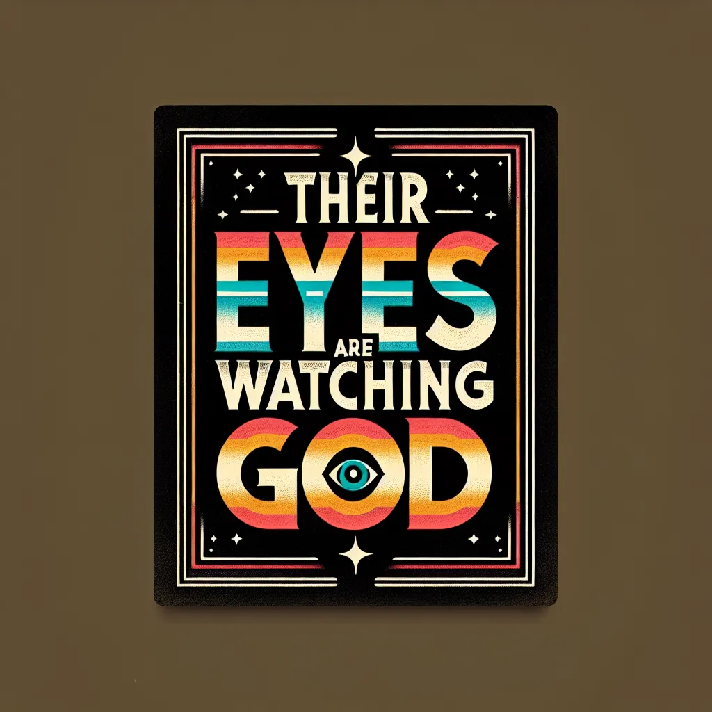 Their Eyes Were Watching God