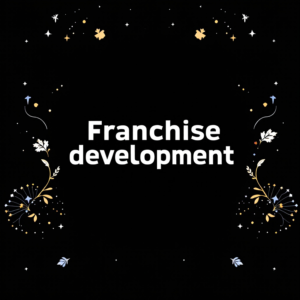 Franchise Development