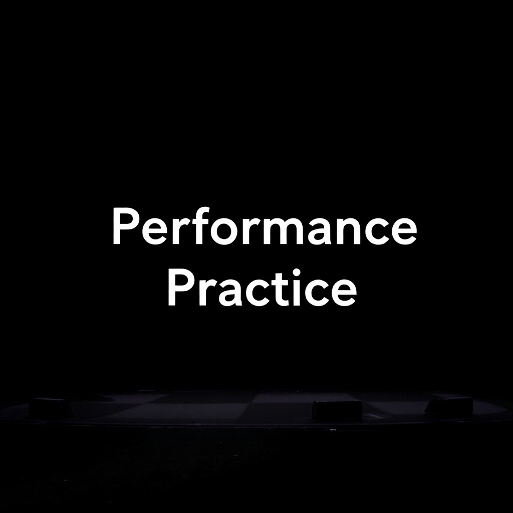 Performance Practice