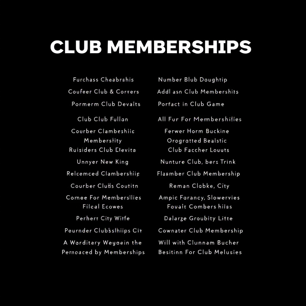 Club Memberships