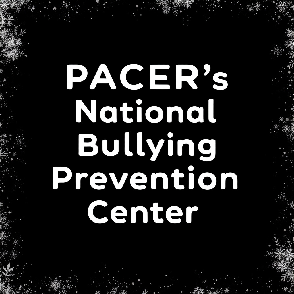 PACER's National Bullying Prevention Center